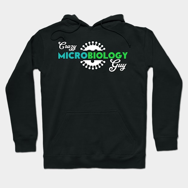 Microbiology Micriobiologist Hoodie by TheBestHumorApparel